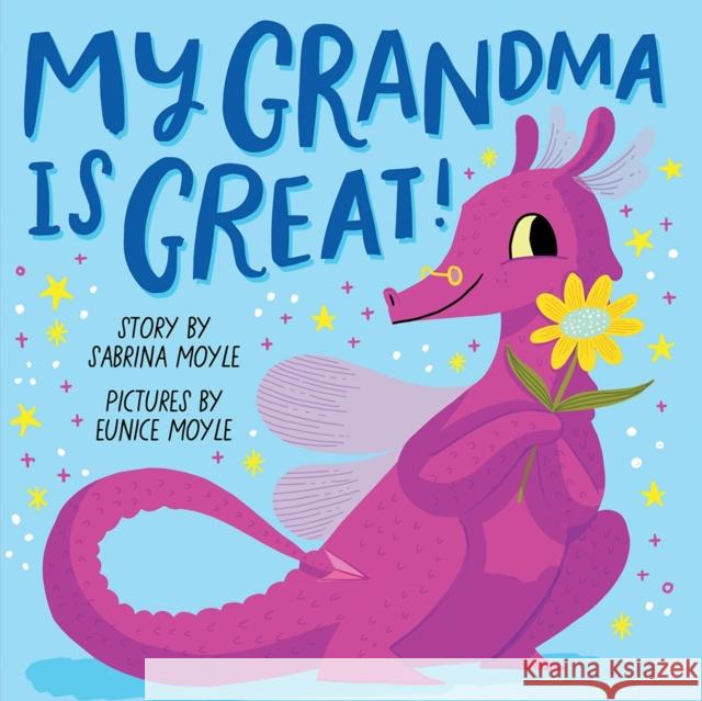 My Grandma Is Great! (A Hello!Lucky Book)