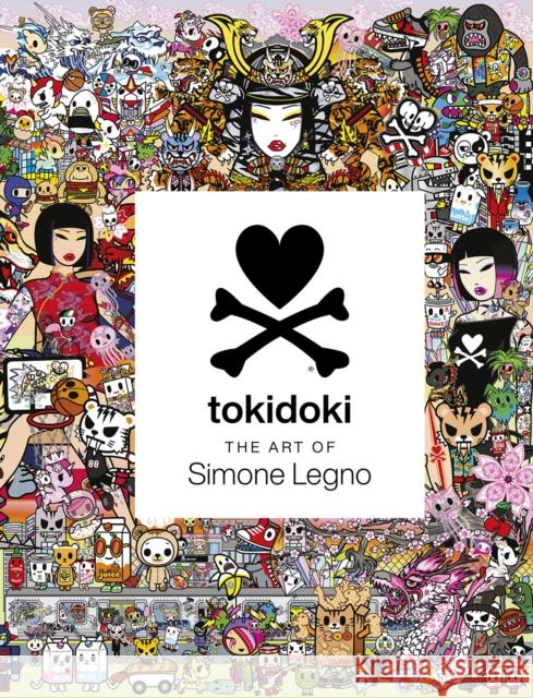 Tokidoki: The Art of Simone Legno