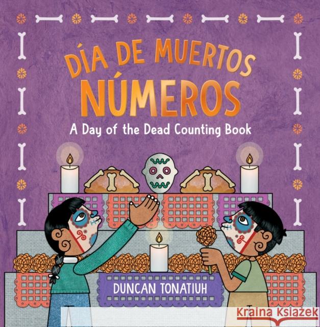 D?a de Muertos: N?meros: A Day of the Dead Counting Book (a Bilingual Board Book)