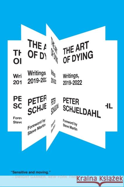 The Art of Dying: Writings, 2019-2022