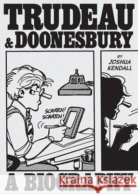 Trudeau and Doonesbury: The Cartoonist Who Turned the News Into Art