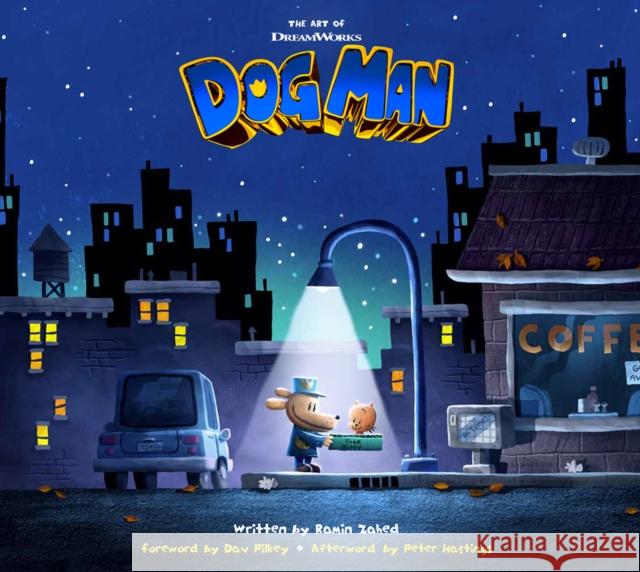 The Art of DreamWorks Dog Man