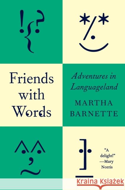 Friends with Words: Adventures in Languageland