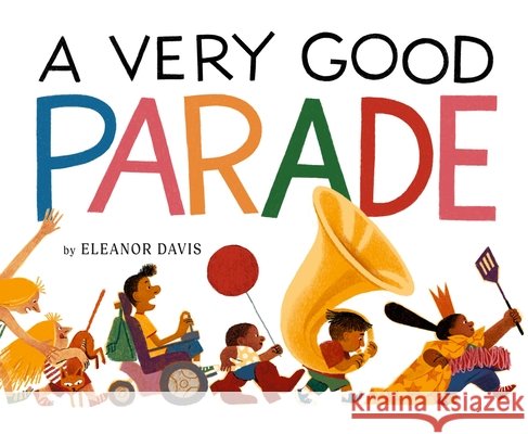 A Very Good Parade: A Picture Book