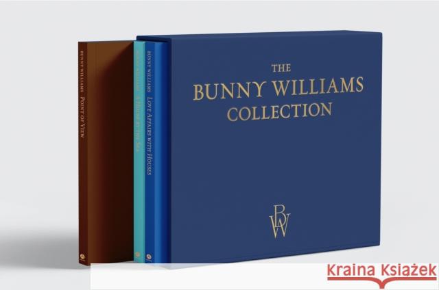 The Bunny Williams Collection (3-Book Boxed Set): A House by the Sea, Point of View, and Love Affairs with Houses