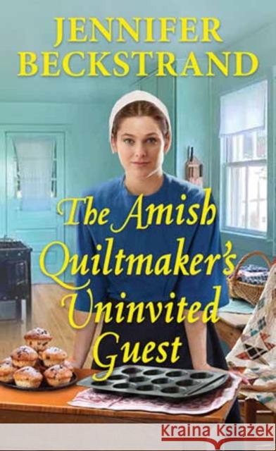 The Amish Quiltmaker's Uninvited Guest