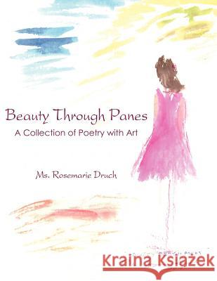 Beauty Through Panes: A Collection of Poetry with Art
