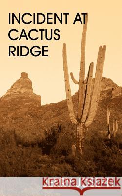 Incident at Cactus Ridge