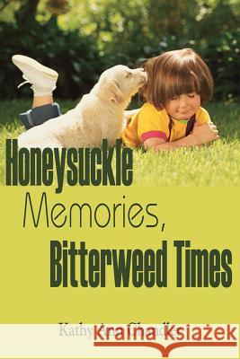 Honeysuckle Memories, Bitterweed Times