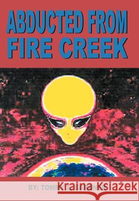 Abducted from Fire Creek