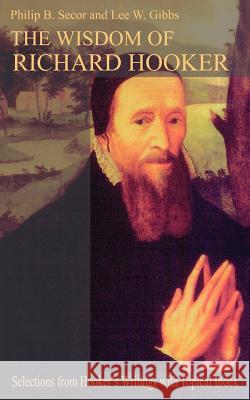 The Wisdom of Richard Hooker