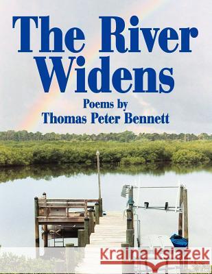 The River Widens: Poems by