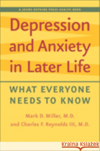 Depression and Anxiety in Later Life: What Everyone Needs to Know
