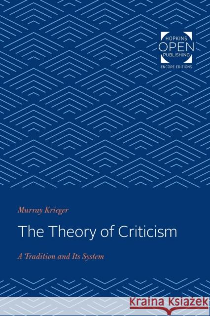 The Theory of Criticism: A Tradition and Its System
