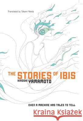 The Stories of Ibis