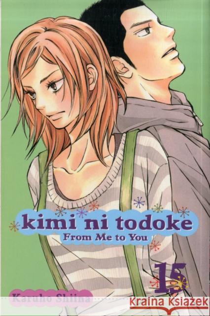 Kimi ni Todoke: From Me to You, Vol. 15