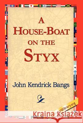 A House-Boat on the Styx