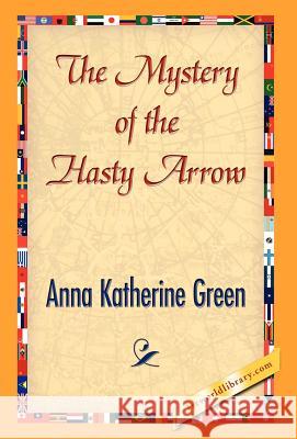 The Mystery of the Hasty Arrow