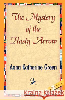 The Mystery of the Hasty Arrow