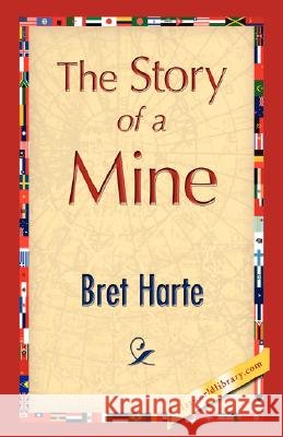 The Story of a Mine