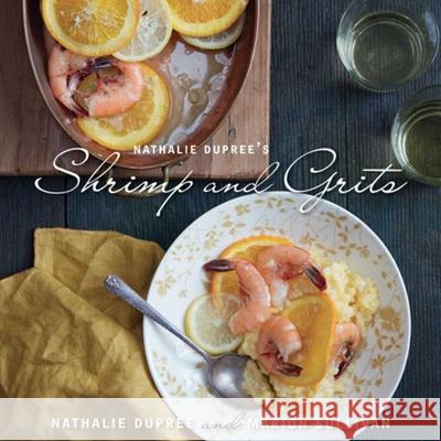 Nathalie Dupree's Shrimp and Grits, Revised