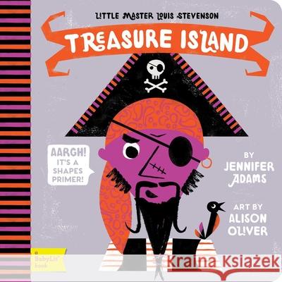 Treasure Island: A BabyLit® Shapes Primer