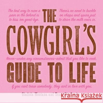 The Cowgirl's Guide to Life