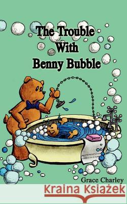 The Trouble with Benny Bubble