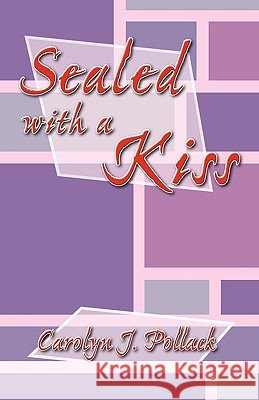 Sealed with a Kiss