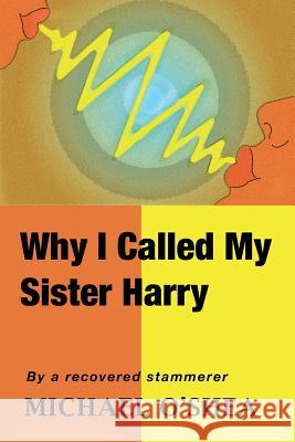 Why I Called My Sister Harry