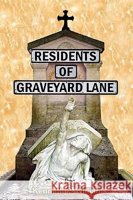 Residents of Graveyard Lane