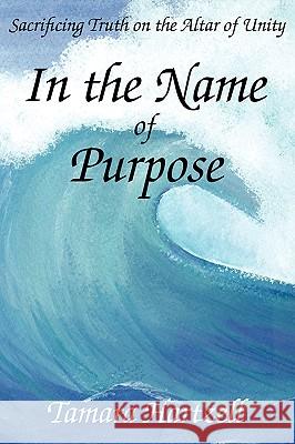In the Name of Purpose: Sacrificing Truth on the Altar of Unity