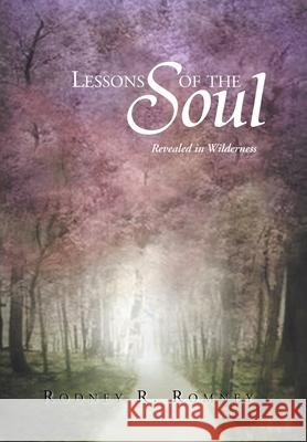 Lessons of the Soul: Revealed in Wilderness