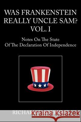 Was Frankenstein Really Uncle Sam? Vol.I