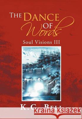 The Dance of Words: Soul Visions III