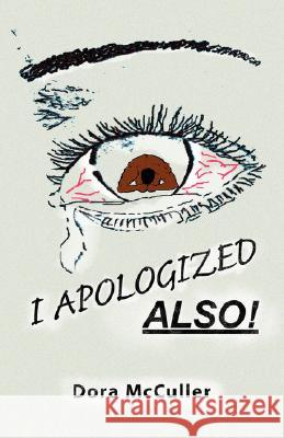 I Apologized Also!