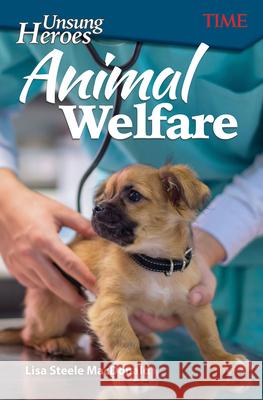 Unsung Heroes: Animal Welfare