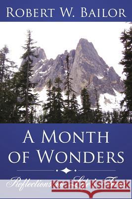 A Month of Wonders: Reflections on Life's Focus