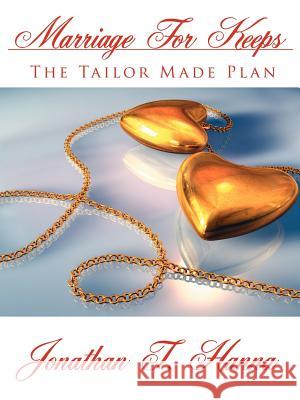 Marriage For Keeps: The Tailor Made Plan