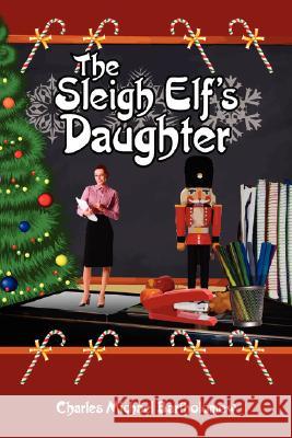 The Sleigh Elf's Daughter