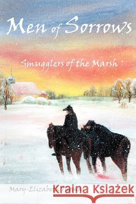 Men of Sorrows: Smugglers of the Marsh