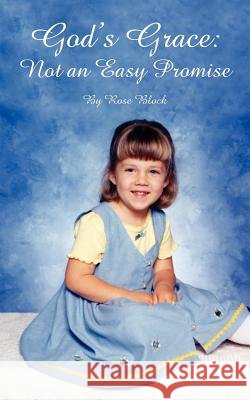 God's Grace: Not an Easy Promise