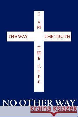 No Other Way