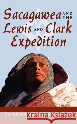 Sacagawea and the Lewis and Clark Expedition