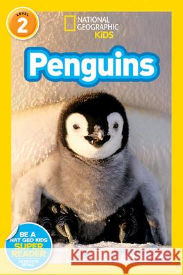 National Geographic Readers: Penguins!