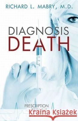 Diagnosis Death: Prescription for Trouble Series #3