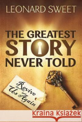 The Greatest Story Never Told: Revive Us Again