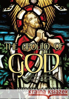 The Apollo of God: The Oracle and Festivals of Deliverance in Human History