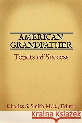 American Grandfather: Tenets of Success