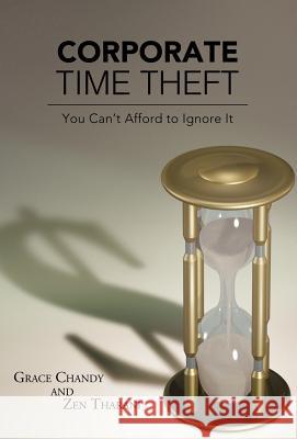 Corporate Time Theft: You Can't Afford to Ignore It